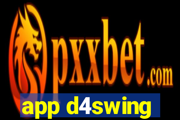 app d4swing